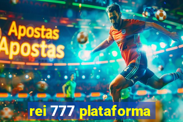 rei 777 plataforma